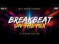 BREAKBEAT BKB ON THE MIX PLAY LIST VOL 2 MIXTAPE 2026