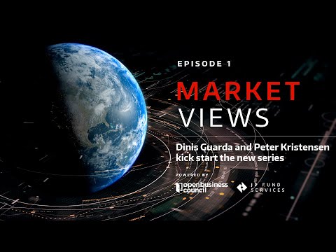 Market Views #1 - Dinis Guarda and Peter Kristensen kick start the new series