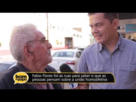 Opinião sobre a união Homoafetiva - Flores em você 24/08/2016