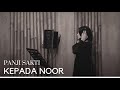 KEPADA NOOR PANJI SAKTI COVER BY EGHA DE LATOYA