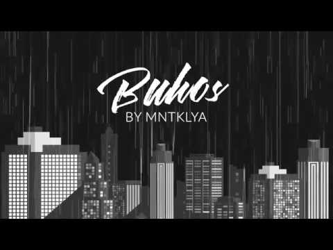 Mntklya - Buhos (Official Lyric Video)