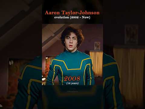 Aaron Taylor Johnson evolution (2002 - Now) 🎬✨️ #aarontaylorjohnson #kickass #actor #thenandnow