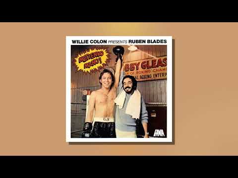 Willie Colón Presents Rubén Blades - Fue Varón (Audio Oficial)