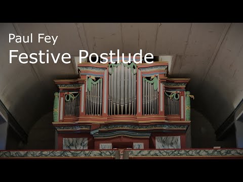 Paul Fey – Festive Postlude | Gerhard-Orgel in Neusitz