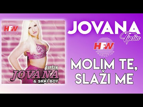 Jovana Tipšin - Molim te, slaži me (Audio 1998)