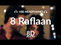 8 Raflaan (8D AUDIO) Mankirt Aulakh Ft Gurlej Akhtar Ginni Kapoor Shree Brar | New Punjabi Song 2021