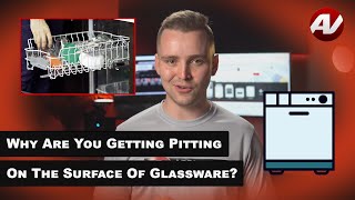 Why are you getting pitting or discoloration on the surface of your glassware?