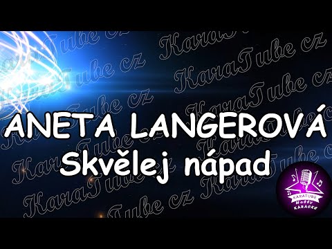 Aneta Langerová - Skvělej nápad (KARAOKE)