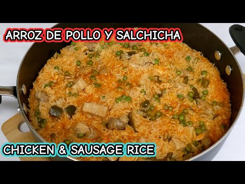 Arroz con Pollo y Salchicha - Chichen Sausage Rice