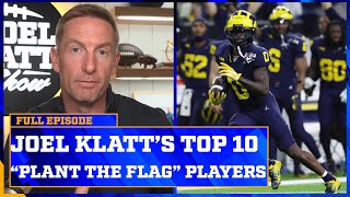 Klatt’s 10 “Plant the Flag” Players in the 2024 NFL Draft | Joel Klatt Show