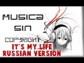 It's My Life | Russian version | SIN COPYGIGHT | NO ...