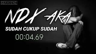 Download lagu NDX AKA || SUDAH CUKUP SUDAH || LIRIK mp3 Download lagu NDX AKA || SUDAH CUKUP SUDAH || LIRIK mp3