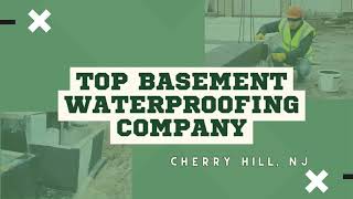 Basement Waterproofing Cherry Hill , NJ