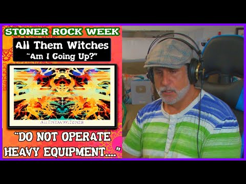 ALL THEM WITCHES Am I Going Up  Reaction and Dissection The Decomposer Lounge