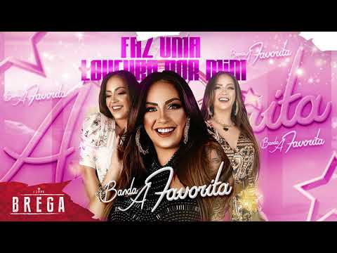 RAPHAELA SANTOS A FAVORITA - FAZ UMA LOUCURA POR MIM - BREGA ROMÂNTICO