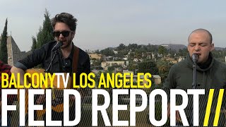 FIELD REPORT - PALE RIDER (BalconyTV)