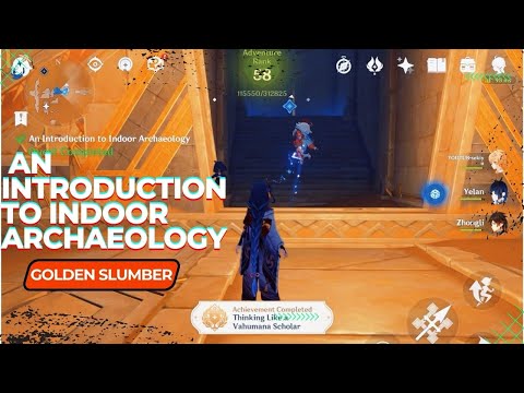 Golden Slumber An Introduction to indoor archaeology | World Quests & Puzzles | Genshin Impact
