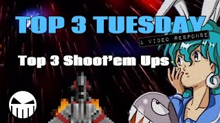 Top 3 Shoot'em Ups - A Top 3 Tuesday Video Response