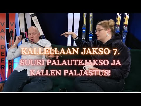Kallellaan jakso 7. Suuri palautejakso ja Kallen paljastus