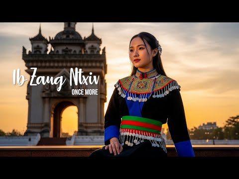 Xu Yang - Ib Zaug Ntxiv (English Version)