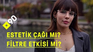 Neden botoks, dolgu veya estetik? | "Bir bakışta beğenmek, beğenilmek 