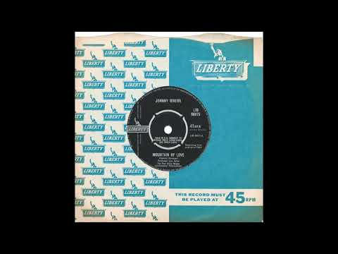 Johnny Rivers – “Mountain Of Love” (UK Liberty) 1964