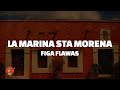 Figa Flawas - LA MARINA STA MORENA  (Lyrics / Letra)