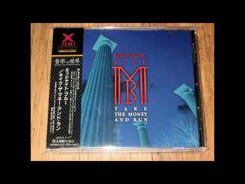 Midnight Blue  - Take The Money And Run (full album)