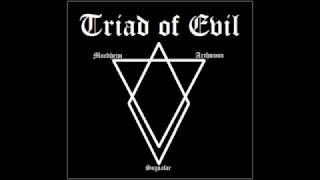 Old - Triad of Evil