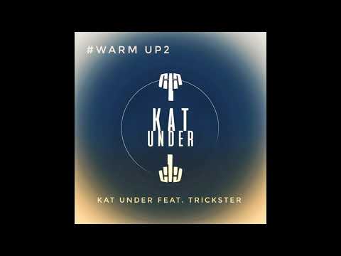 Kado - KaT Under feat. Trickster [#WarmUp 2] (prod.Rae x Delp)