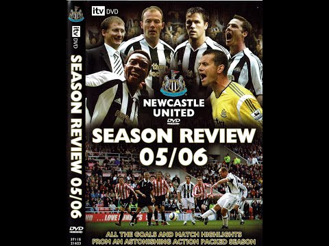 Newcastle United NUFC 2005 - 06 Season Review