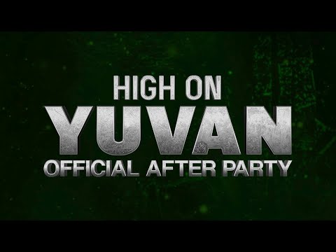 High On Yuvan: After Party