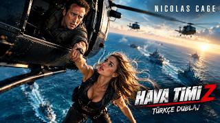 HAVA TİMİ Z | Aksiyon Filmleri Türkçe Dublaj - Full HD Film İzle (2026)