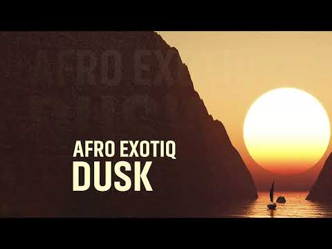 Afro Exotiq-Dusk