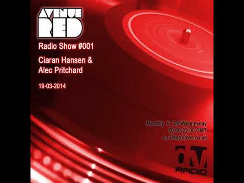 Avenue Red Radio Show #001 - Ciaran Hansen & Alec Pritchard