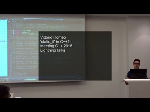 Meeting C++ Lightning Talks - Vittorio Romeo - 'static_if' in C++14