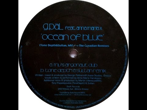 G.Pal Feat. Anna Maria X ‎– Ocean Of Blue (MV's Argonaut Dub)