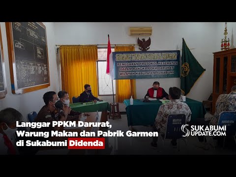 Langgar PPKM Darurat, Warung Makan dan Pabrik Garmen di Sukabumi Didenda