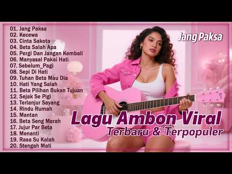 Lagu Ambon Viral Di Medsos || Kumpulan Lagu Timur Terbaik Dan Terpopuler || Teman Saat Bersantai