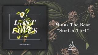 Minus The Bear - "Surf-n-Turf" (Audio)