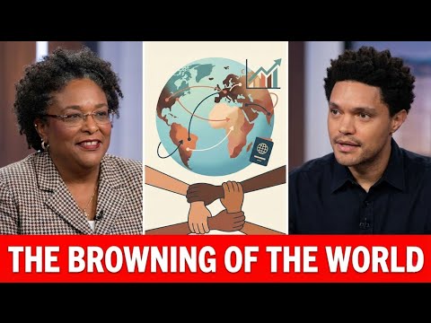The World Is Turning Brown & People Are Terrified | Mia Mottley x Trevor Noah