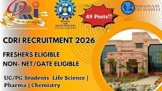CDRI Recruitment 2026 | 49 Posts | Life Science, Pharma, Chemistry | Freshers Eligible