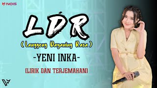 Download lagu Yeni Inka - LDR (Langgeng Dayaning Rasa) l (Lirik dan Terjemahan) mp3 Download lagu Yeni Inka - LDR (Langgeng Dayaning Rasa) l (Lirik dan Terjemahan) mp3