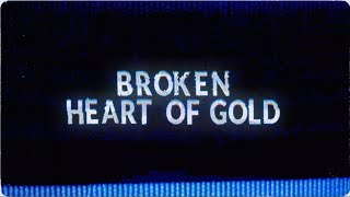 Broken Heart of Gold Music Video