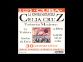 Celia Cruz-La Equivocada