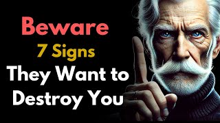 7 SIGNS A Person Doesn’t Just HATE You | They Want To DESTROY You | Stoic Philosophy