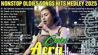 Download lagu Aera Covers Songs Hits Playlist 2025 - OPM Love songs 2025 mp3