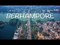 Berhampore City Drone Shots || Mini Edition