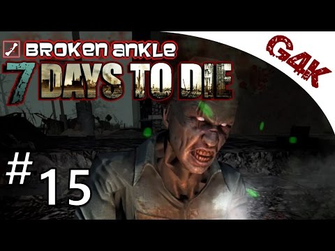 Dying Like a Noob | Broken Ankle Gaming | 7 Days To Die | S03E15