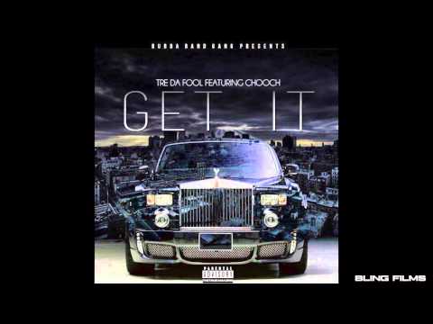 TreDaFool Feat. Chooch - Get It